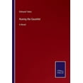 thumbnail image 1 of Runing the Gauntlet: A Novel. Paperback 3752532629 9783752532623 Edmund Yates, 1 of 1