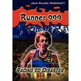 thumbnail image 1 of Runner 999: Racing to Disaster, (Hardcover), 1 of 1