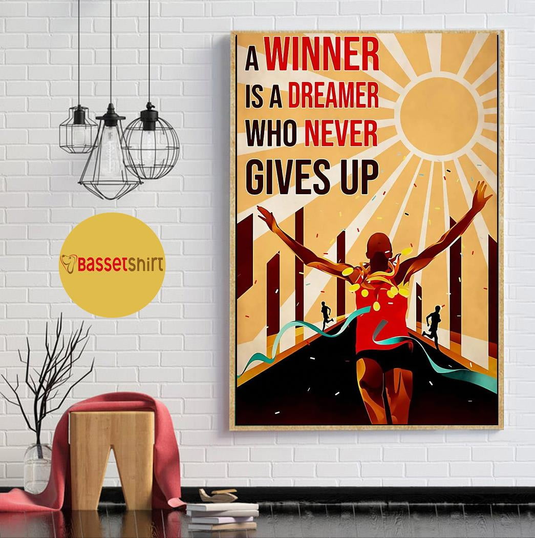 Runner a winner is a dreamer who never give up poster 16 x 24 Inch