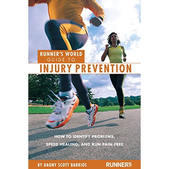 Pre-Owned Runner's World Guide to Injury Prevention: How to Identify Problems, Speed Healing, and Run Pain-Free (Paperback) 1579549713 9781579549718