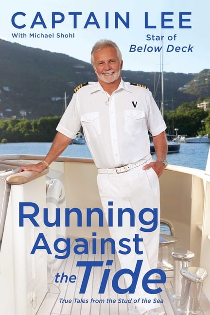 Running Against the Tide: True Tales from the Stud of the Sea, (Paperback)