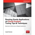 thumbnail image 1 of Running Applications on Oracle Exadata: Tuning Tips & Techniques, (Paperback), 1 of 1