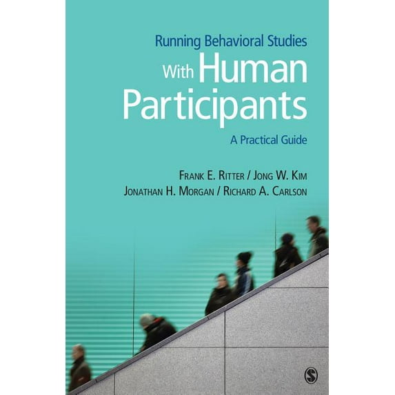 Running Behavioral Studies with Human Participants: A Practical Guide, (Paperback)