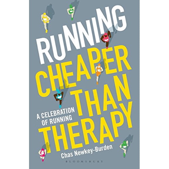 Pre-Owned Running: Cheaper Than Therapy: A Celebration of Running Paperback