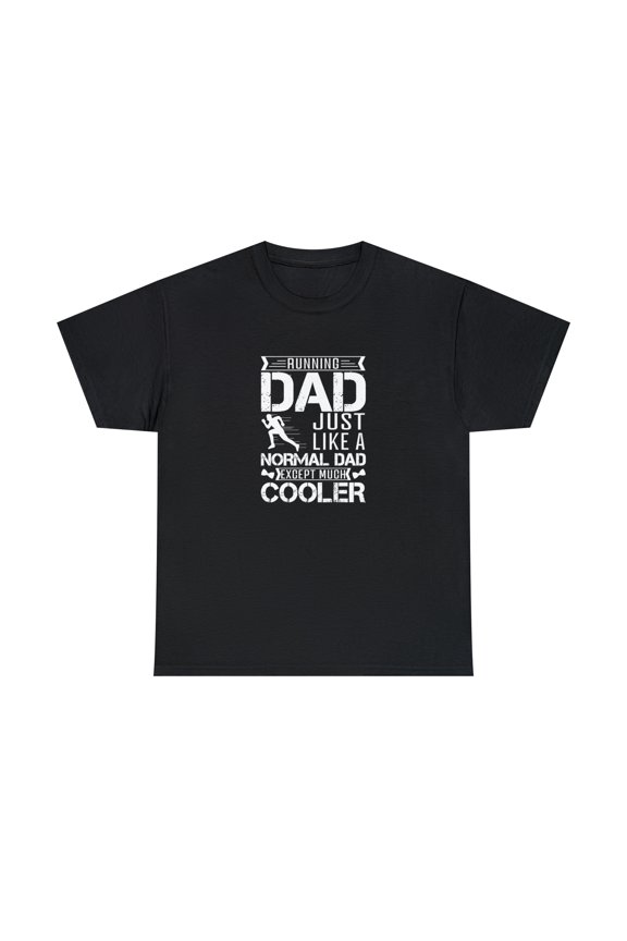 Running Dad Just Like A Normal Dad Except Much Cooler Shirt - ID: 1063