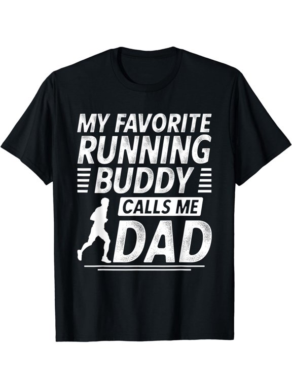 Running Dad Shirt My favorite Running Buddy Calls Me Dad T-Shirt