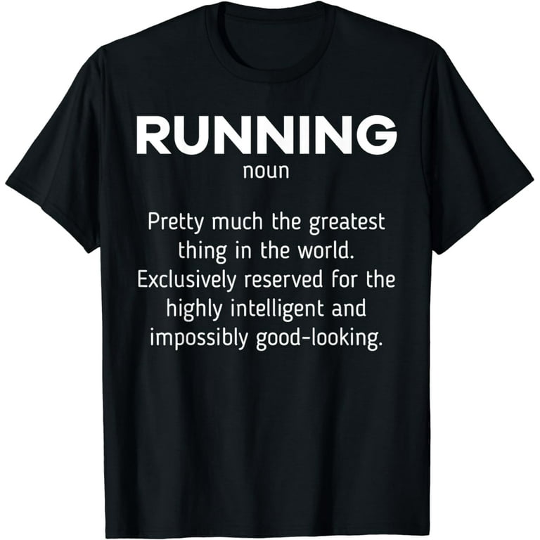 Running Funny Definition T-Shirt Marathon Runner Gift Running Funny Definition T-Shirt Marathon Runner Gift