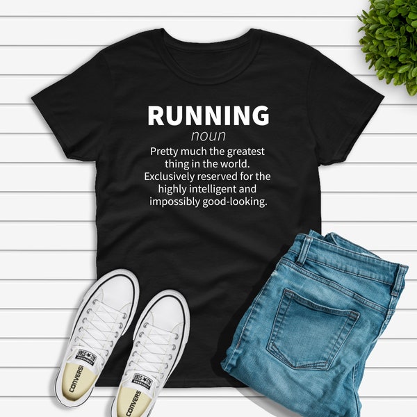 Running Definition Tshirt, Funny Runner Gift for Him or Her, Fitness