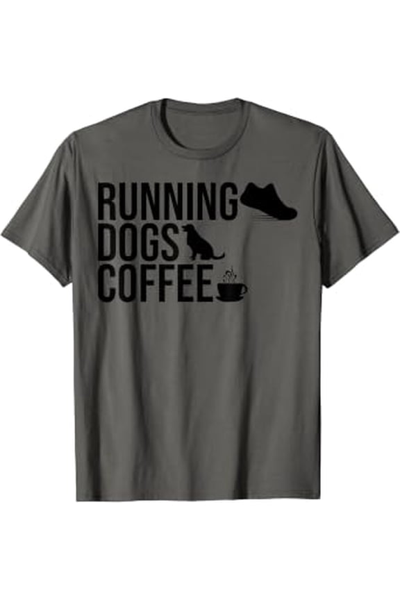 Running Dogs And Coffee Dog Owner Caffeine Addicts Runners T-Shirt All Size S-5XL