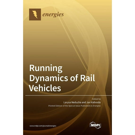 Running Dynamics of Rail Vehicles, (Hardcover)