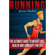 Running Everything You Need To Know About Running From Beginner To Expert Paperback