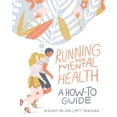 thumbnail image 1 of Running For Mental Health: A How-To Guide, (Paperback), 1 of 1
