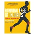 thumbnail image 1 of Running Free of Injuries : From Pain to Personal Best (Paperback), 1 of 1