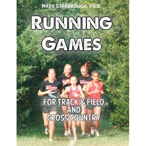 Running Games for Track & Field and Cross Country
