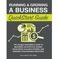 thumbnail image 1 of Running & Growing a Business QuickStart Guide: The Simplified Beginner's Guide to Becoming an Effective Leader, Developi, (Hardcover), 1 of 1