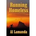thumbnail image 1 of Pre-Owned Running Homeless (Sequel to Walking Homeless) (Hardcover) 1432825380 9781432825386, 1 of 1
