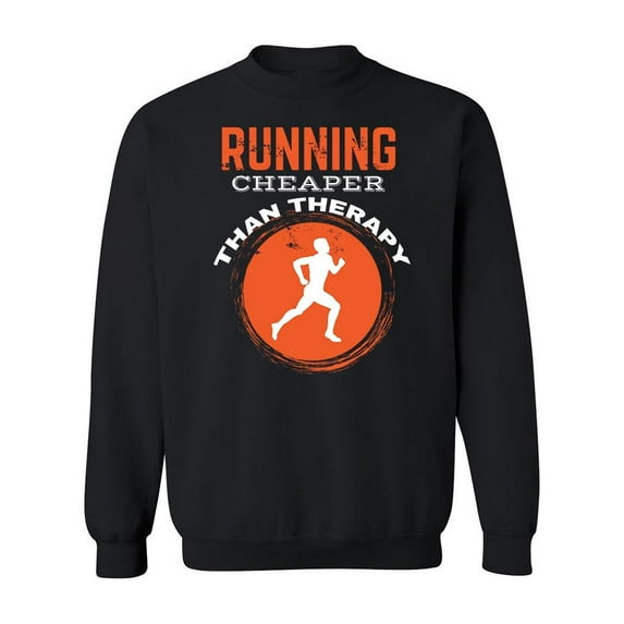 Running Is Cheaper Sweatshirt Women -Image by Shutterstock, Female 5X-Large