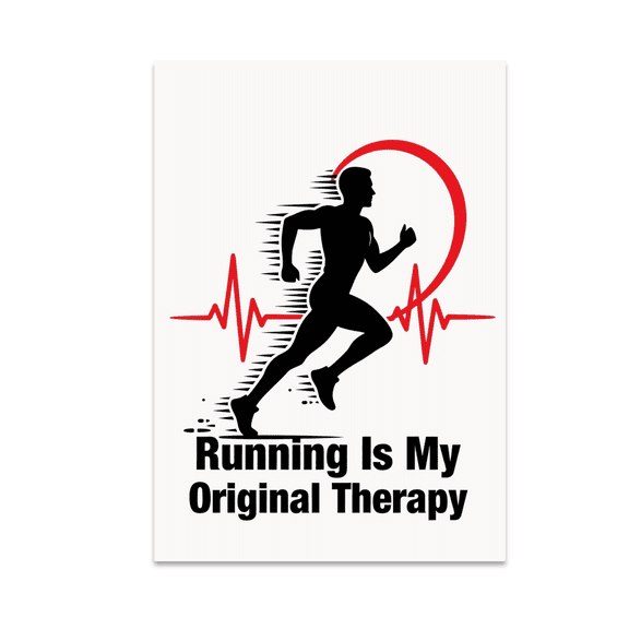 Running Is My Original Therapy - Fitness Enthusiast - 13x19 Poster Print