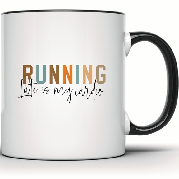 Running Late Is My Cardio Mug - Funny Sarcastic Gym Humor Coffee Mug - Fitness Gift for Runners and Workout Enthusiasts - 11 Ounce Black Rim Handle Novelty Coffee Cup - WMUG1461-BLK