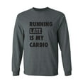 thumbnail image 1 of Running Late Is My Cardio Adult Long Sleeve T-shirt, 1 of 3