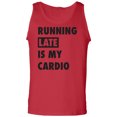 thumbnail image 1 of Running Late Is My Cardio Adult Tank Top, 1 of 3