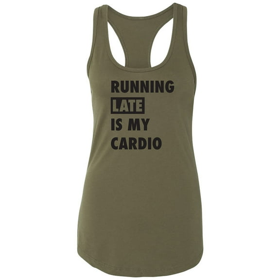 Running Late Is My Cardio Racerback Tank