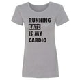 thumbnail image 1 of Running Late Is My Cardio Womens crewneck tee, 1 of 2