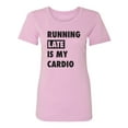 thumbnail image 1 of Running Late Is My Cardio Womens crewneck tee, 1 of 3