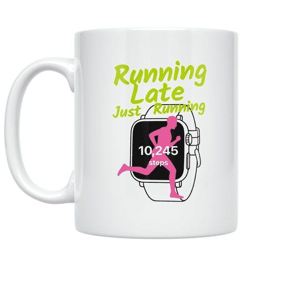 Running Late Just Running - Health Tech Humor - 11 oz Ceramic Coffee Mug
