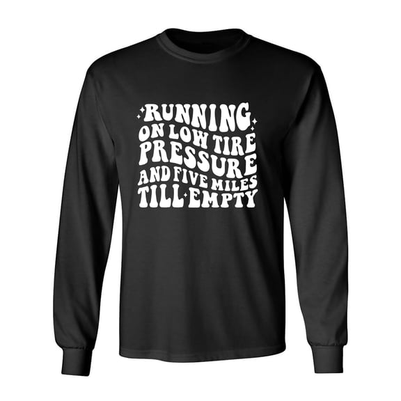 Running On Low Tire Pressure Adult Long Sleeve T-shirt