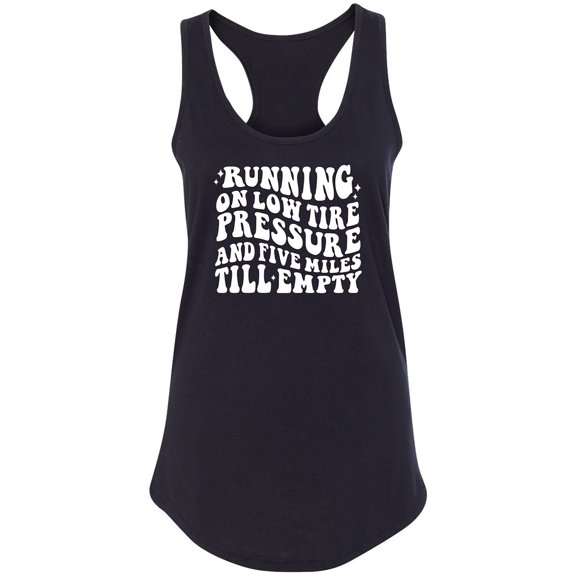 Running On Low Tire Pressure Racerback Tank