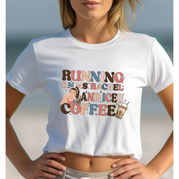 Running On Ms. Rachel And Iced Coffee T-Shirt,Navy color,size 5XL