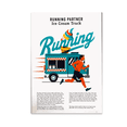 thumbnail image 1 of Running Partner Ice Cream Truck - Athletic Decor - 13x19 Poster Print, 1 of 4