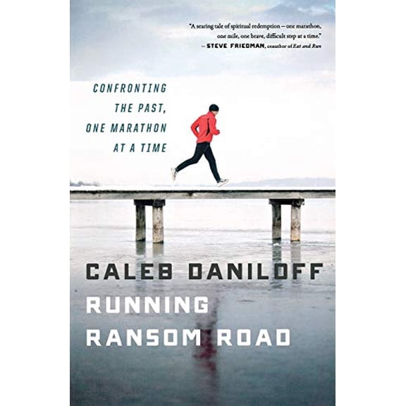 Pre-Owned Running Ransom Road: Confronting the Past, One Marathon at a Time (Paperback) 0544105435 9780544105430