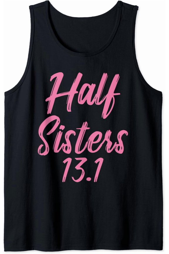 Running Shirts Half Sisters Tees Marathon Women Gifts Tank Top Size S-3XL