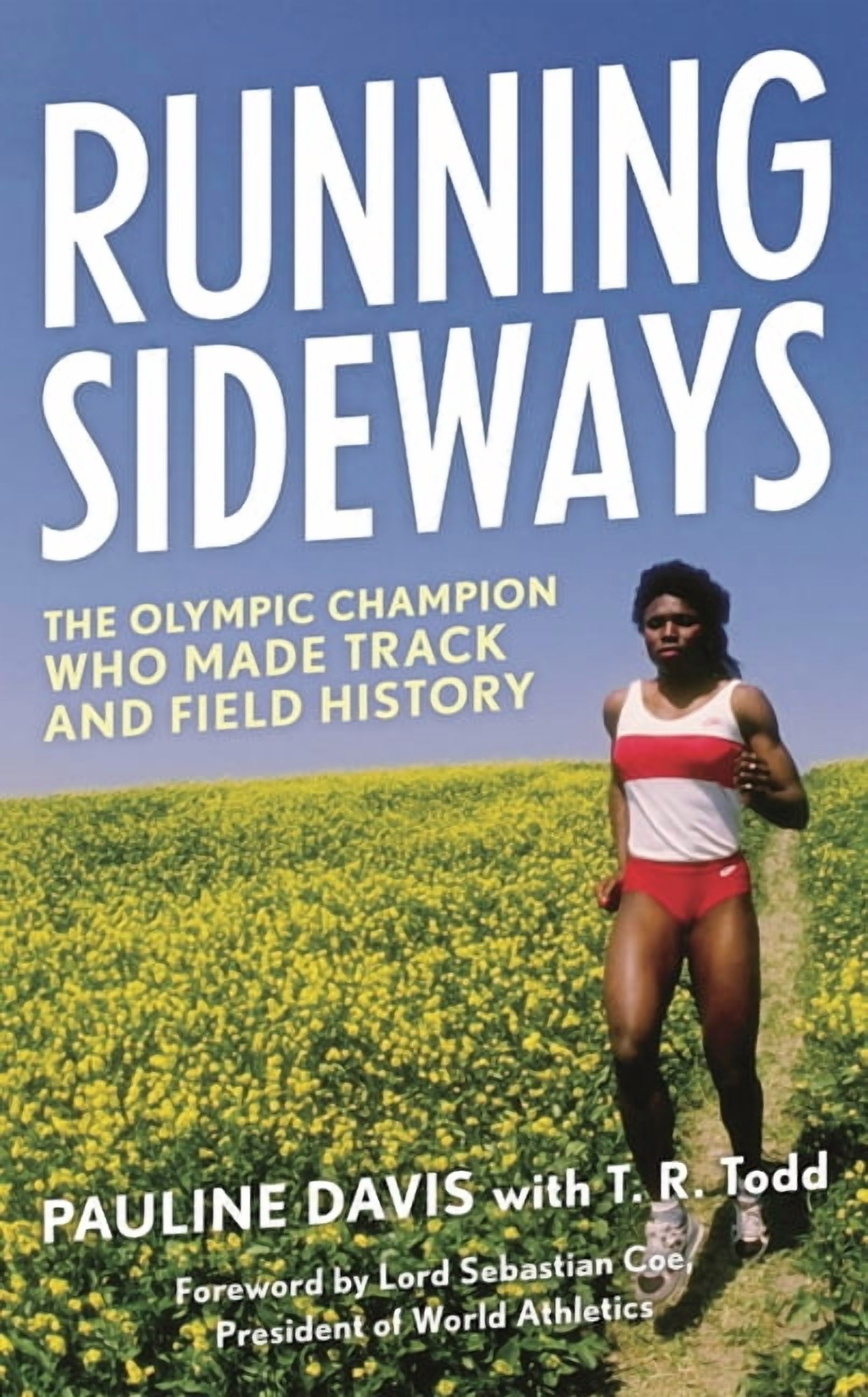 Running Sideways: The Olympic Champion Who Made Track and Field History, (Hardcover)