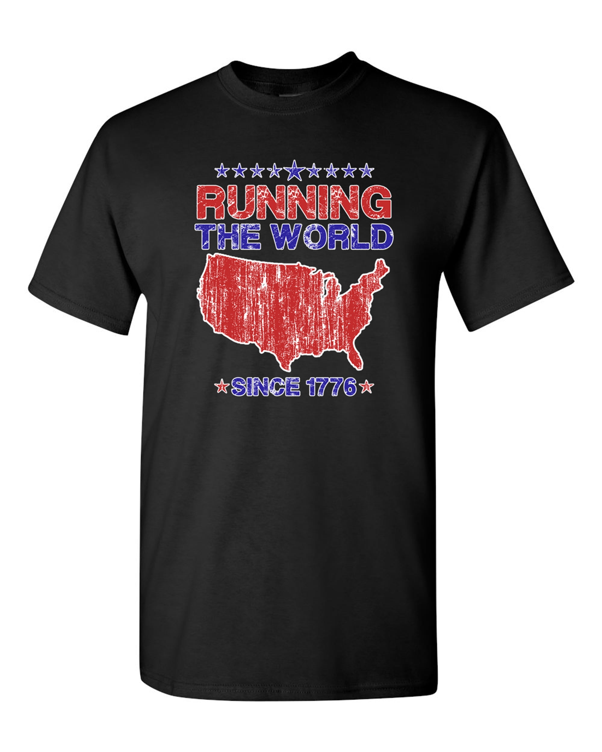 Running the world since 1776 store t shirt