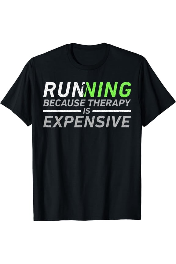 Running Therapy Funny Marathon Racer Runner Run Humor Outfit T-Shirt For Men