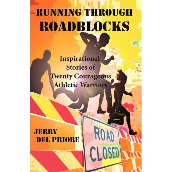 Running Through Roadblocks (Paperback)