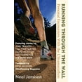 thumbnail image 1 of Pre-Owned Running Through the Wall: Personal Encounters with the Ultramarathon (Paperback) 1891369377 9781891369377, 1 of 1