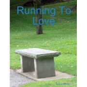 Running To Love, Paperback
