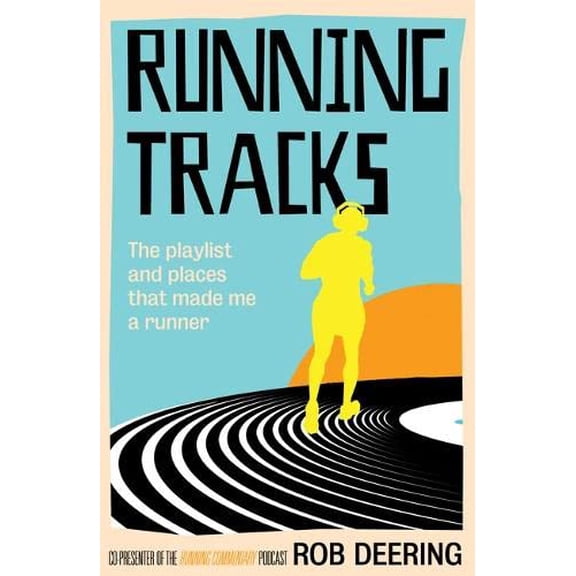 Pre-Owned Running Tracks: The playlist and places that made me a runner Paperback