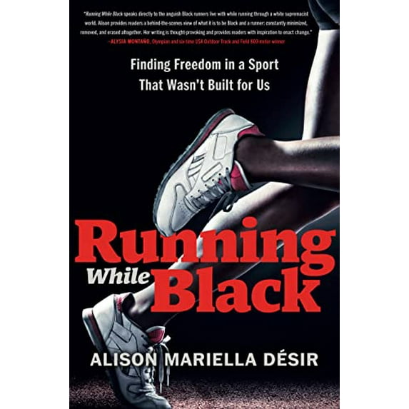 Pre-Owned Running While Black: Finding Freedom in a Sport That Wasn't Built for Us (Hardcover) 059341862X 9780593418628