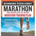 thumbnail image 1 of Pre-Owned Running Your First Marathon: The Complete 20-Week Marathon Training Plan (Paperback) 1939754305 9781939754301, 1 of 1