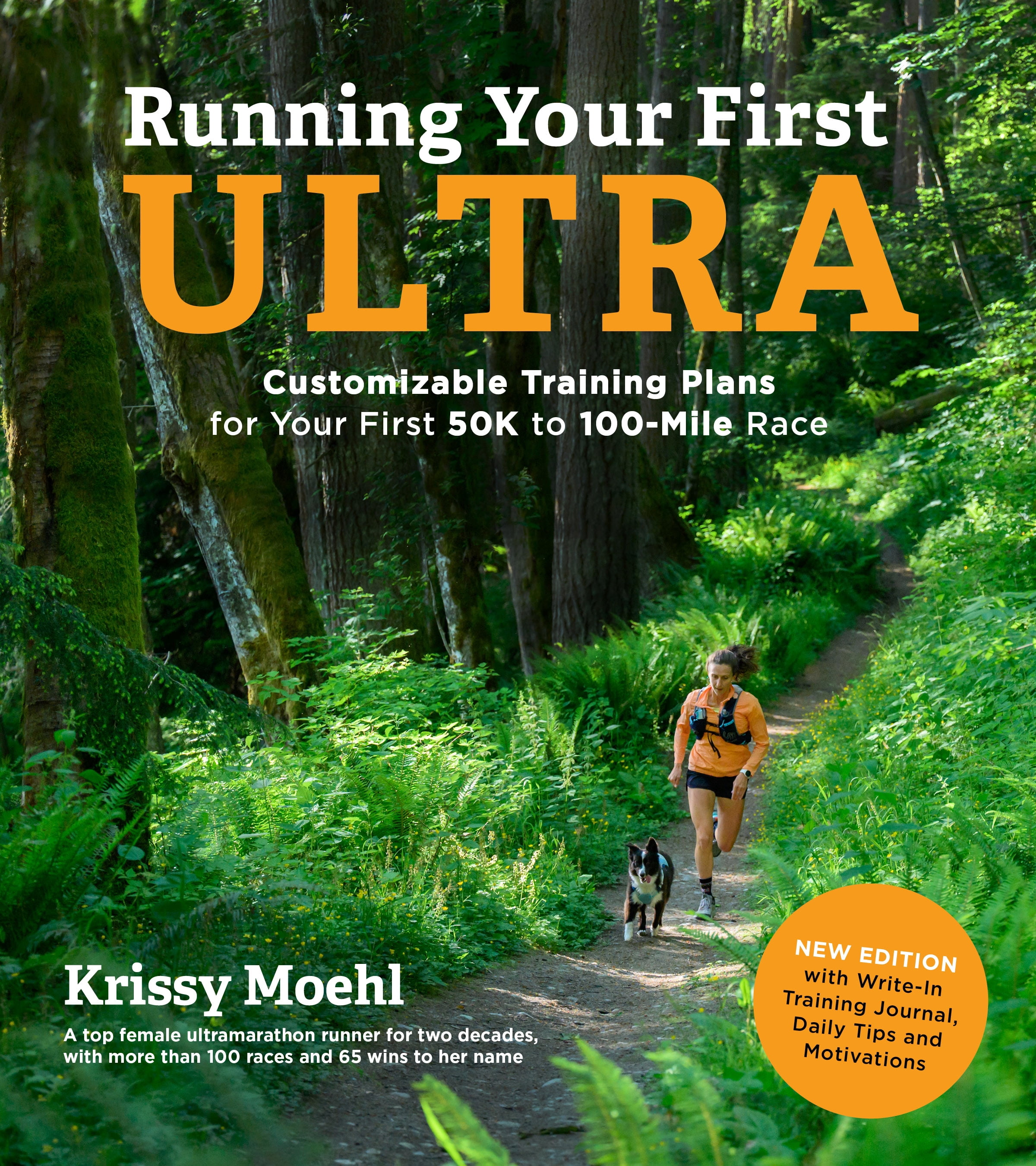 Running Your First Ultra: Customizable Training Plans for Your First ...