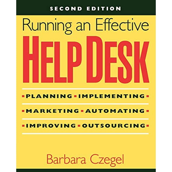 Pre-Owned Running an Effective Help Desk (Paperback) 0471248169 9780471248163