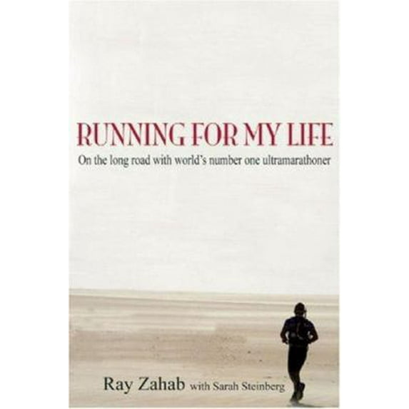 Pre-Owned Running for My Life: On the Extreme Road with Adventure Runner Ray Zahab (Paperback) 1897178441 9781897178447