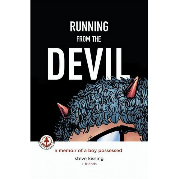 Running from the Devil: A memoir of a boy possessed (Graphic Novel) (Hardcover)