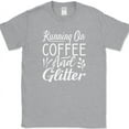 thumbnail image 1 of Running on Coffee and Glitter Crafting T-Shirt Funny Hobby Art Humor Gift Tee - Heather Grey, M, 1 of 1