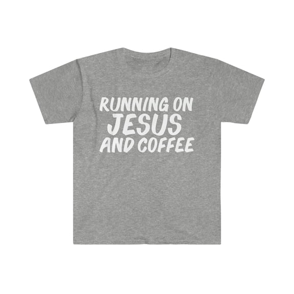 Running on Coffee and Jesus Unisex T-shirt S-3XL Christian Faith
